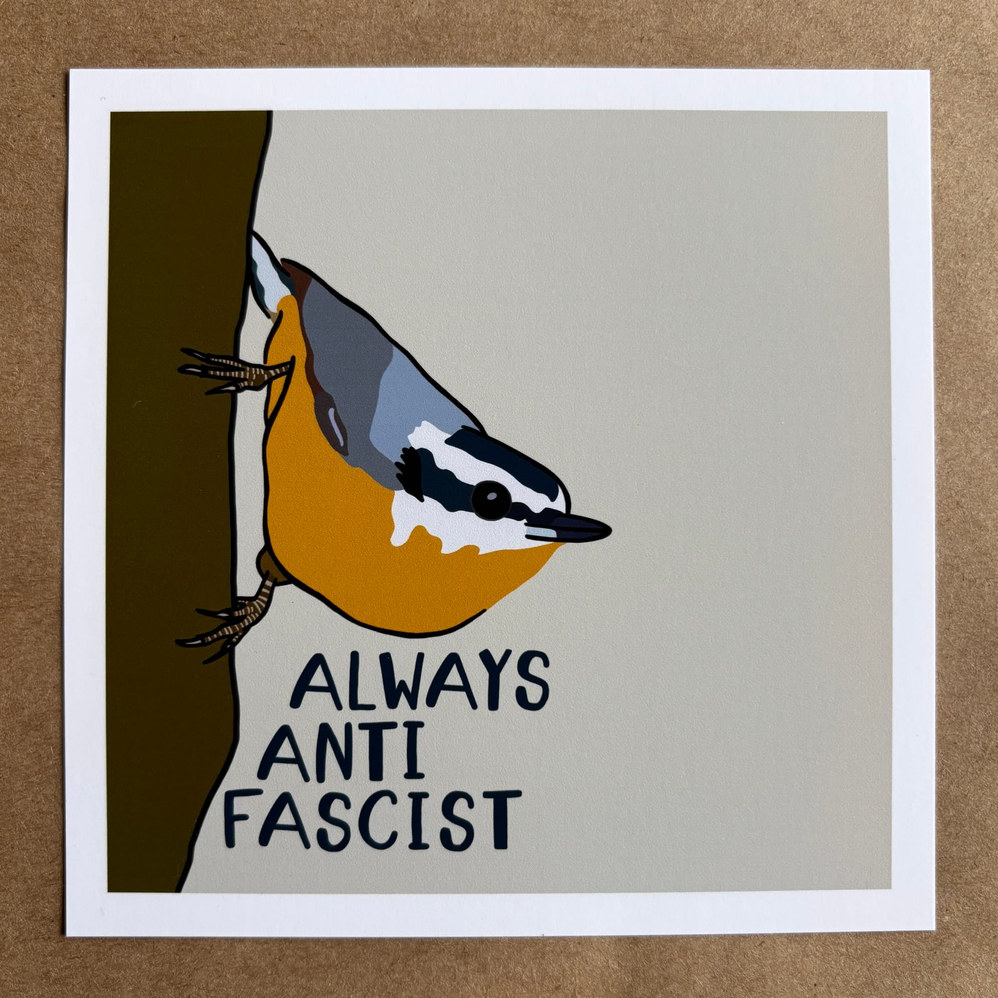original art by AnneArchy depicting a bird on a tree branch, with hand lettering of the words "always anti fascist"